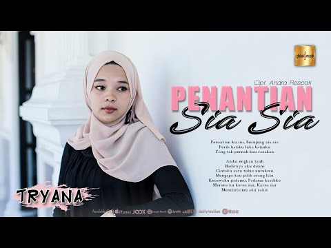 Tryana - Penantian Sia Sia (Official Music Video)