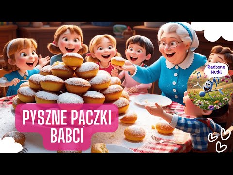 🎵 Radosne Nutki — Pyszne pączki Babci — Tłusty Czwartek — piosenki dla dzieci🎵