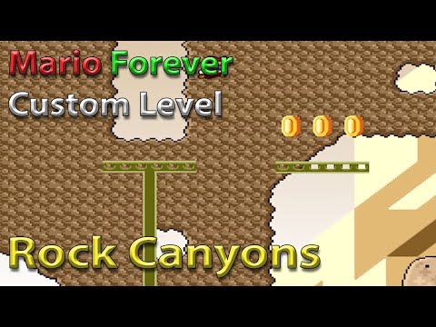 Mario Forever Custom Level - Rock Canyons