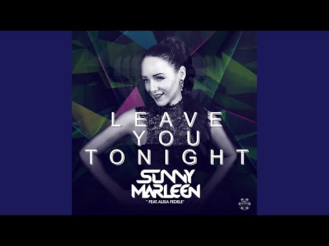 Leave You Tonight (Original Mix)