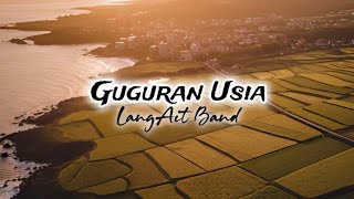 Download lagu LangAit Band - Guguran Usia (Slow Rock) MV mp3