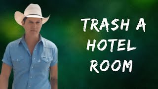 Jon Pardi -  Trash A Hotel Room (Lyrics)