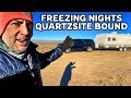 Freezing on the way to the BIGGEST RV Nomad Gathering in the USA Quartzsite Arizona 