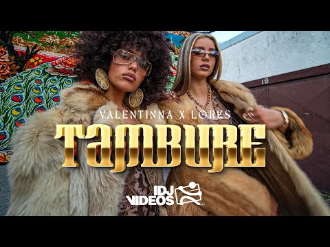 VALENTINNA X LORES - TAMBURE (OFFICIAL VIDEO)