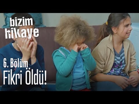 Fikri öldü! - Bizim Hikaye 6. Bölüm