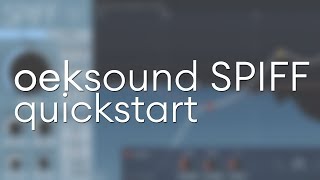 Video thumbnail for oeksound spiff: Quickstart by oeksound