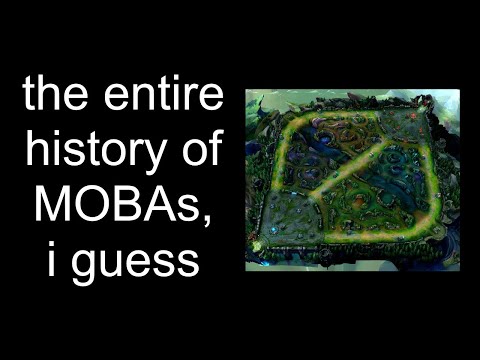 the entire history of MOBAs, i guess
