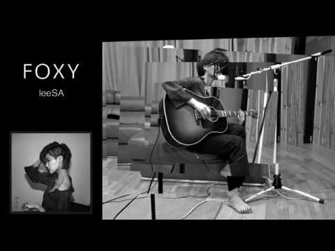 leeSA / 리싸 - 여우짓 (Foxy) feat. 김정우