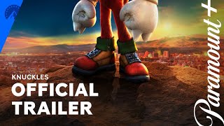 Knuckles Series  Official Trailer  Paramount+
