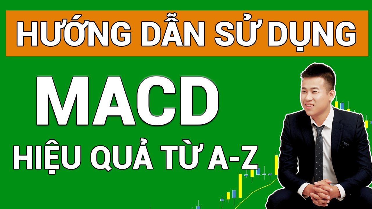 Cách sử dụng macd cực ngon theo cách này
