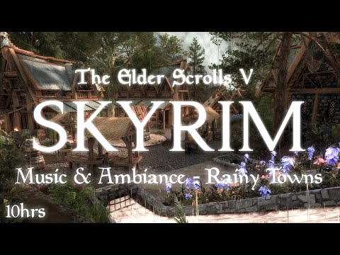 Skyrim Music & Ambiance 🎵 10 Hours | Rainy Towns | 4K Next Gen