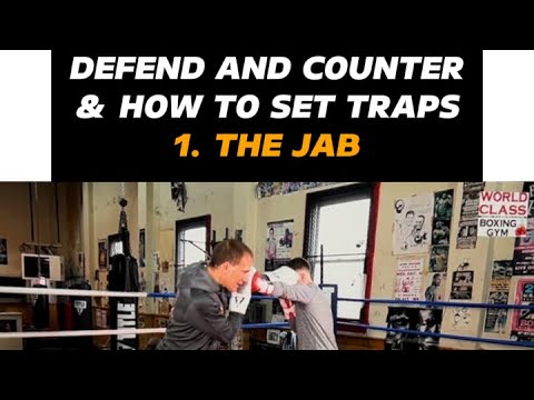 Defend, Counter, & Trap The JAB By Tom Yankello