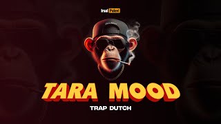 Download lagu TARA MOOD (Trap Dutch) 🐵👊 Irsal Palevi mp3