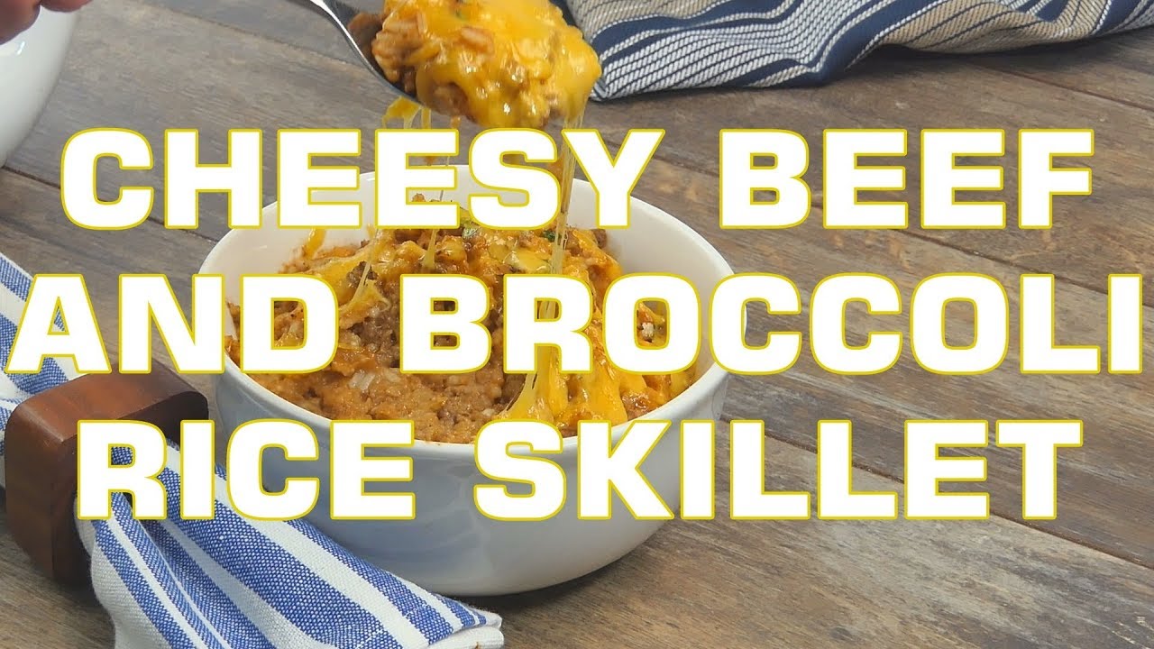 Cheesy Beef and Broccoli Rice Skillet