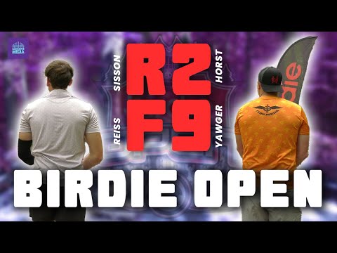 2025 Birdie Open | R2F9 | Reiss, Sisson, Yawger, Horst | Gatekeeper Media