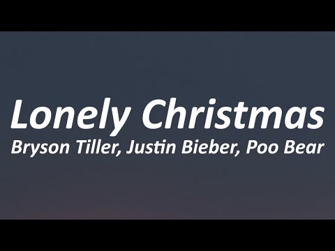 Bryson Tiller, Justin Bieber, Poo Bear - Lonely Christmas (Lyrics)