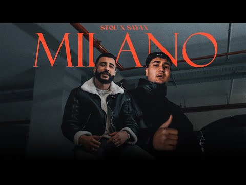 Stou X Sayax - Milano (Official Music Video)