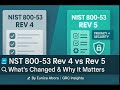 DEEP COMPARATIVE ANALYSIS: NIST 800-53 REVISION 4 VS REVISION 5 - KEY  ..