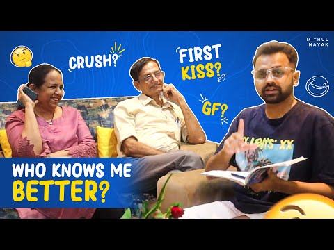 Who Knows Me Better ? 🤔 Mom or Dad ? | Mithul Nayak