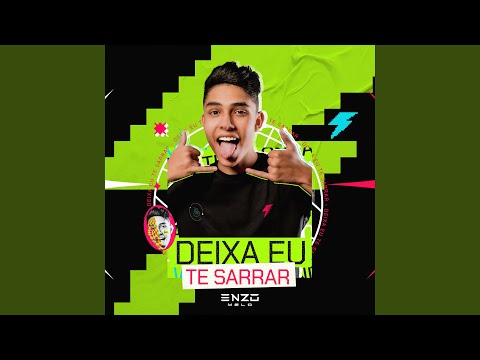 Deixa Eu Te Sarrar (Remix)