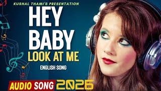 Download lagu hey baby look at me you are so sweet song | hey baby look at me | English Song | New Song 2026 mp3