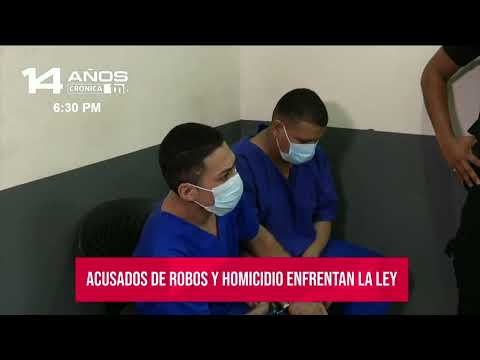 Juicio en Managua: Kevin y Alex enfrentan casos de robos y homicidios