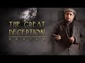 The Great Deception  -  By Mohammad Ali (Full Video)