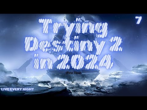 PT. 7 [Solo] Trying Destiny 2 in 2024 (First Time)