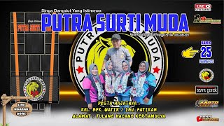 Download lagu 🔴 LIVE STREAMING ❗SINGA DANGDUT❗ PUTRA SURTI MUDA ❗KANIS, 25 DESEMBER 2025 ❗KERTAMULYA-TULANGKACANG mp3