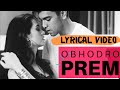 Obhodro Prem Salman Muqtadir Full Lyrical Video Sinner