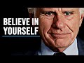 BELIEVE IN YOURSELF The Journey Of Risk Goals And Vision Jim Rohn Motivational Speech