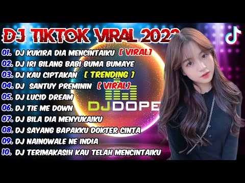 DJ TIKTOK VIRAL YANG KALIAN CARI TERBARU 2022 - TOP 10 LAGU DJ REMIX TIKTOK VIRAL FULL BASS 2022