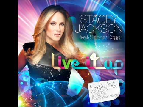 Stacey Jackson - Live it Up feat. Snoop Dogg (Soulshaker Radio Edit)