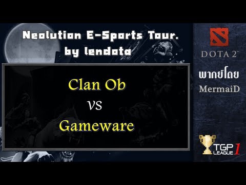 Clan Ob vs Gameware : Neolution E-Sports DOTA 2 Tournament by lendota