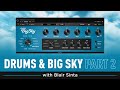 Video 7: BigSky Plugin On Drums Part II