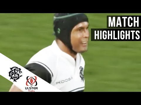 Barbarians 43-28 Ulster | Thierry Dusautoir Makes Final EVER Appearance! | Highlights - 2017