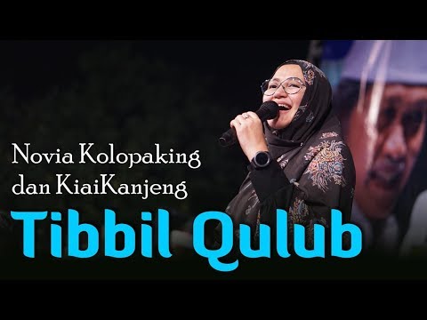 Tibbil Qulub | Novia Kolopaking dan KiaiKanjeng