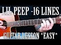 How To Play 16 Lines By Lil Peep On Guitar EASY