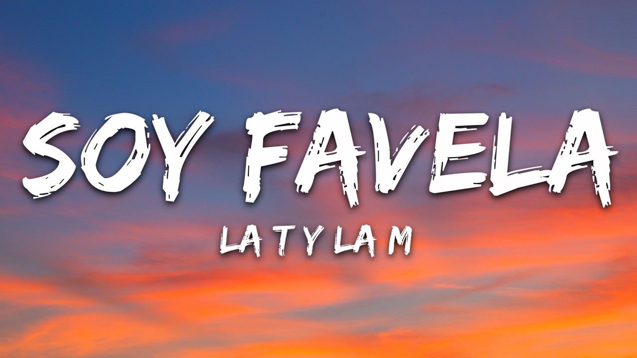 La T y La M - Soy Favela (Letra/Lyrics)