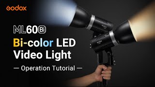 Video thumbnail for Godox: Bi-color Video Light ML60Bi Operation Tutorial by GODOX Global