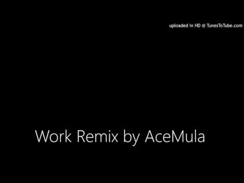 Work Remix by AceMula - @Mattsteffanina Choreography (Original Song)