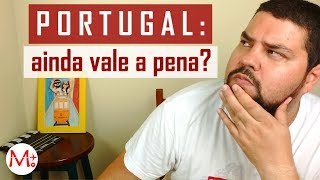 Ainda VALE  a PENA MORAR em PORTUGAL? (2018) | Canal Maximizar