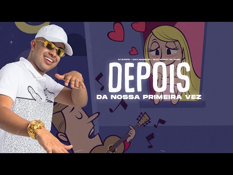 DEPOIS DA NOSSA PRIMEIRA VEZ - MC SILVA , MC TOPRE ( DJ DUARTE, JUKA MANDELÃO )