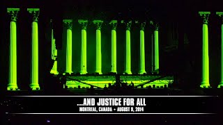 Metallica: ...And Justice for All (Montreal, QC, Canada - August 9, 2014)