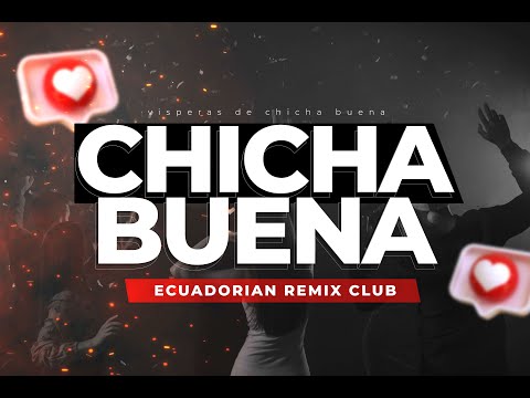 VÍSPERAS DE CHICHA BUENA - ECUADORIAN REMIX (DELAYZER & EXSAIDER)