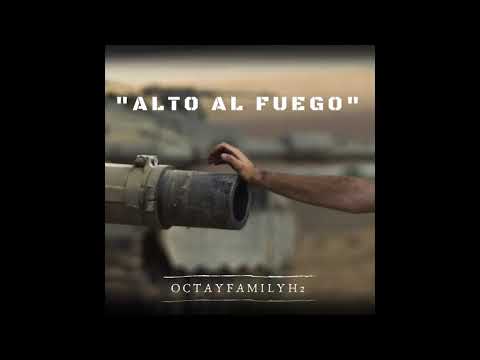 OctayFamilyH2 - Alto Al Fuego 🔥