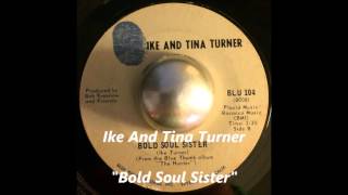 Ike And Tina Turner - Bold Soul Sister