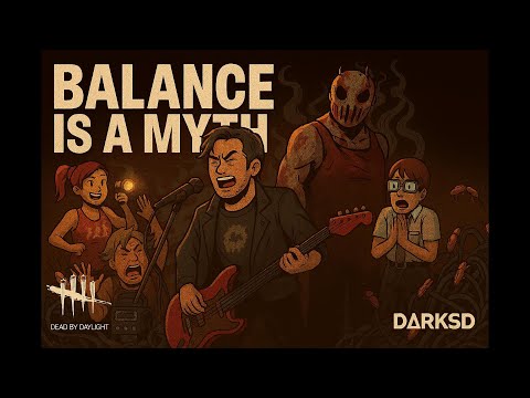 🎸 Balance Is a Myth  (Dead by Daylight Parody) – DΛRKSD 🎤