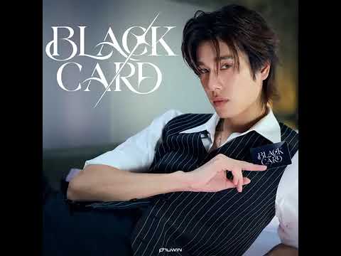 Phuwin -MV (Black Card)