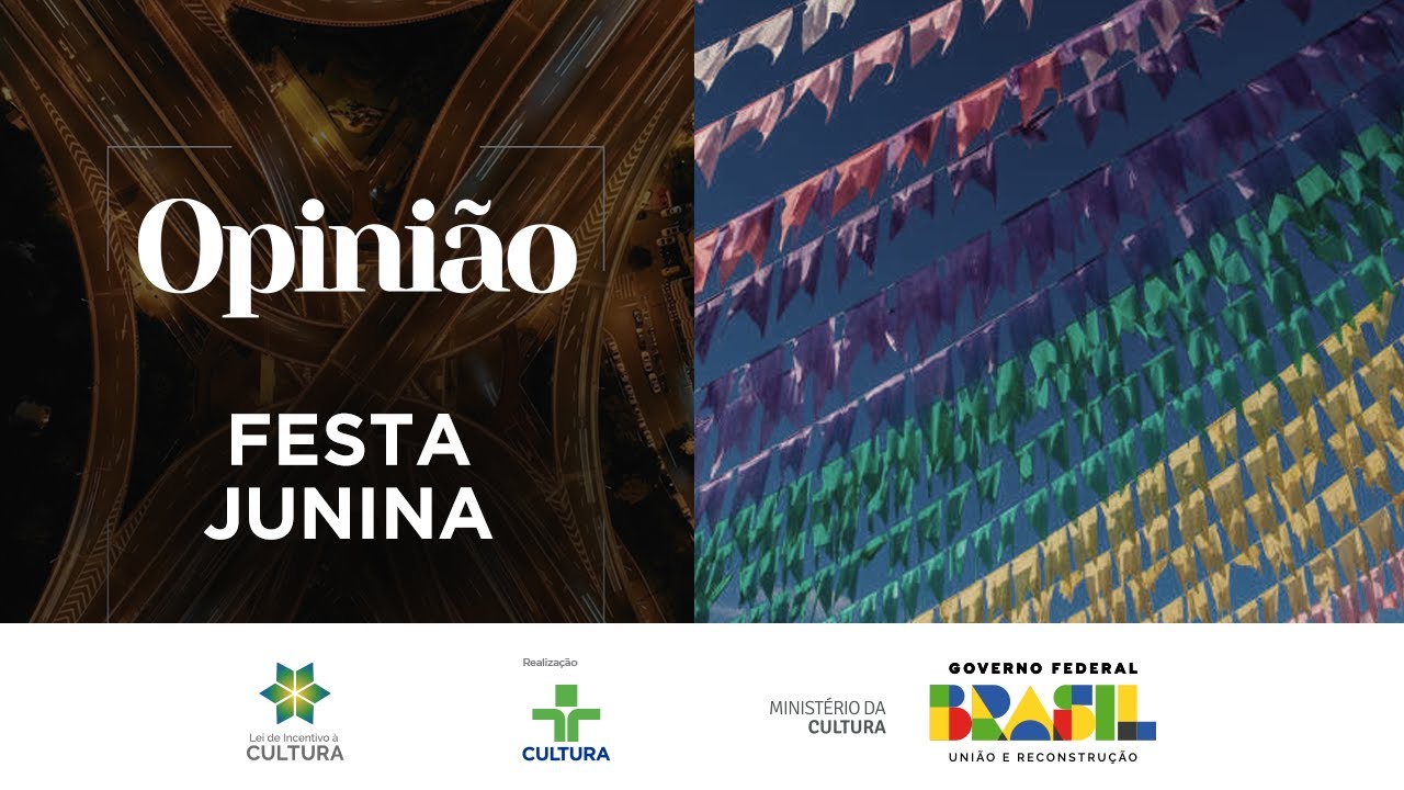 Opinião | Festa Junina: Manifestação Cultural Nacional | 22/06/2023